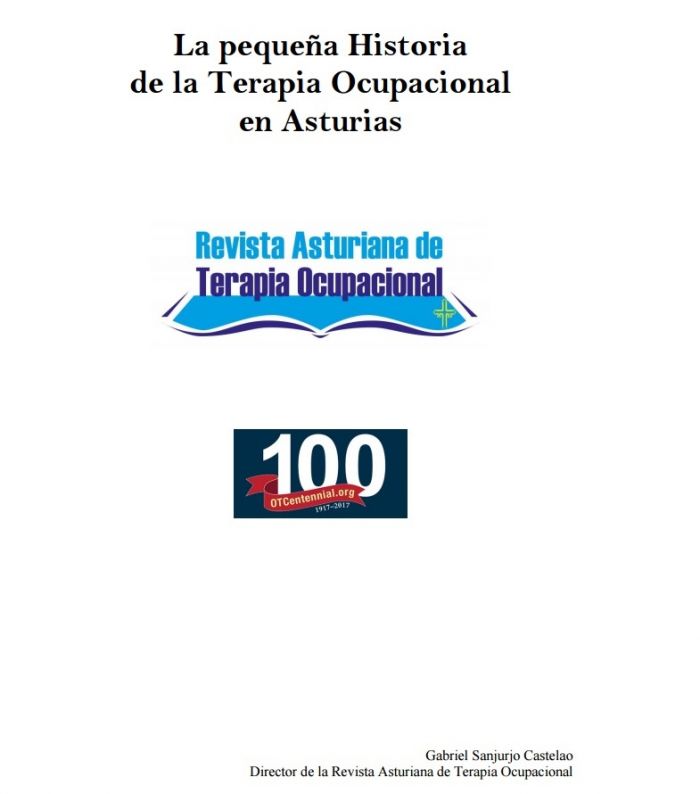 LA PEQUEÑA HISTORIA DE LA TERAPIA OCUPACIONAL EN ASTURIAS