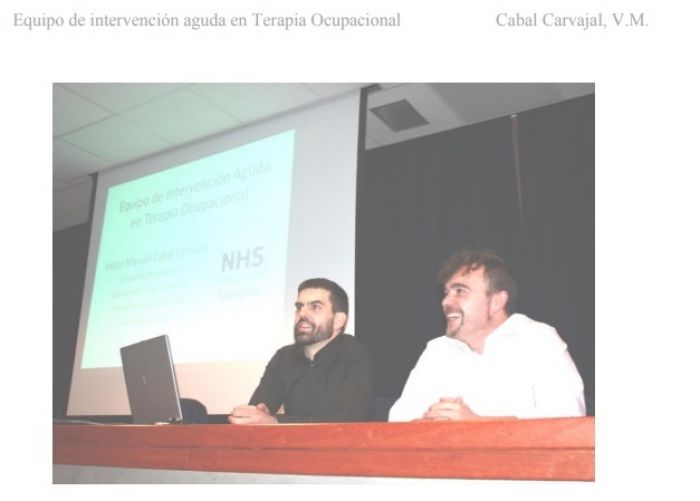 SESION CLINICA : EQUIPO DE INTERVENCIÓN AGUDA EN TERAPIA OCUPACIONAL. CABAL CARVAJAL V.M