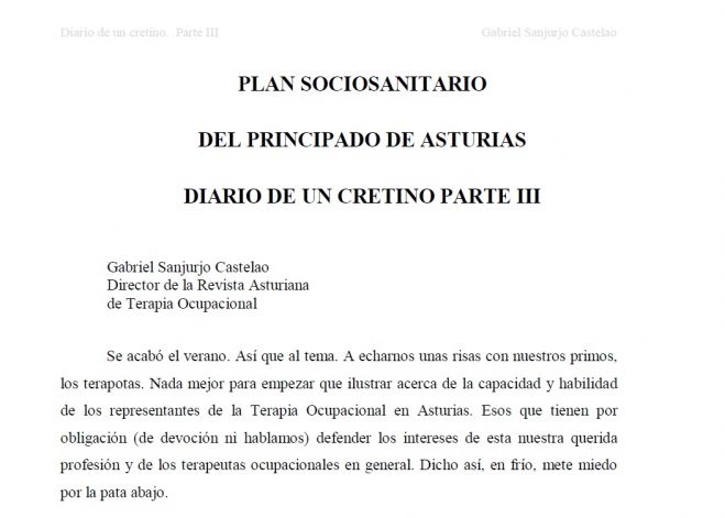 PLAN SOCIOSANITARIO DEL PRINCIPADO DE ASTURIAS. DIARIO DE UN CRETINO III. Gabriel Sanjurjo Castelao